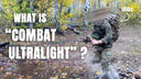 The Ultralight Combat Pack | Pack Lighter, Move Faster, Fight Longer